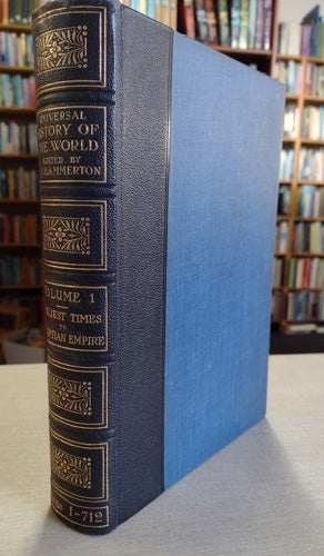 Universal History Of The World - Volume One: From The Earliest Times To The Egyptian Empire by J. A. Hammerton