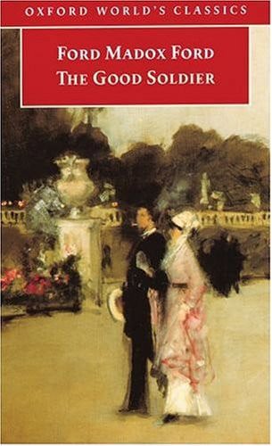 The Good Soldier A Tale Of Passion by Ford Madox Ford
