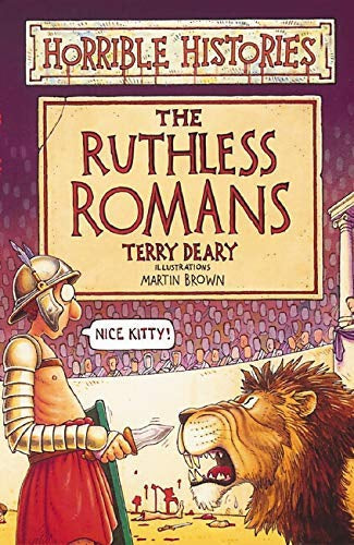 Ruthless Romans (Horrible Histories) by Terry Deary