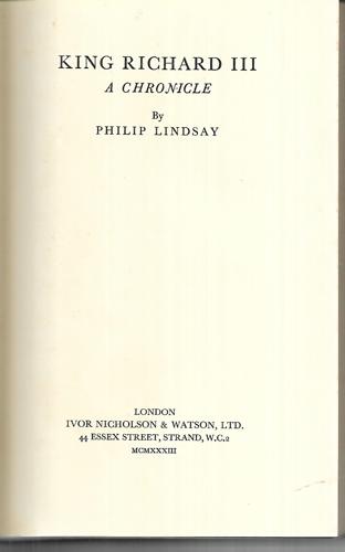 King Richard III - A Chronicle by Philip Lindsay