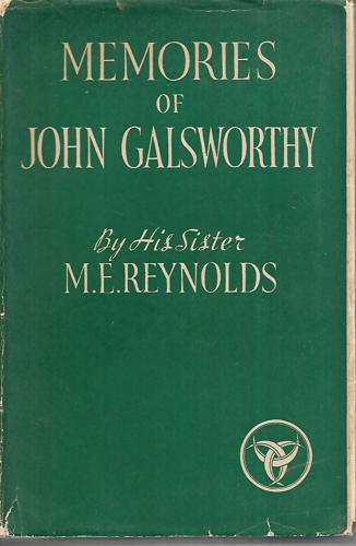 Memories Of John Galsworthy by M. E. Reynolds