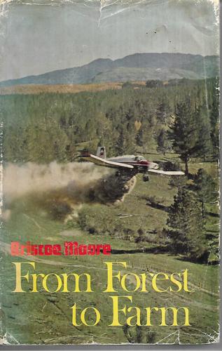 From Forest To Farm by Briscoe Moore