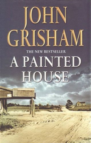 A Painted House by John Grisham