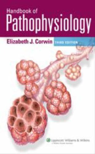 Handbook Of Pathophysiology by Elizabeth J. Corwin