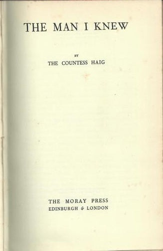 The Man I Knew by Dorothy Maud Haig