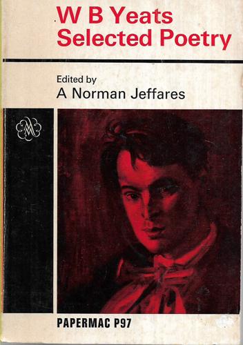 W. B. Yeats - Selected Poetry by W. B. Yeats
