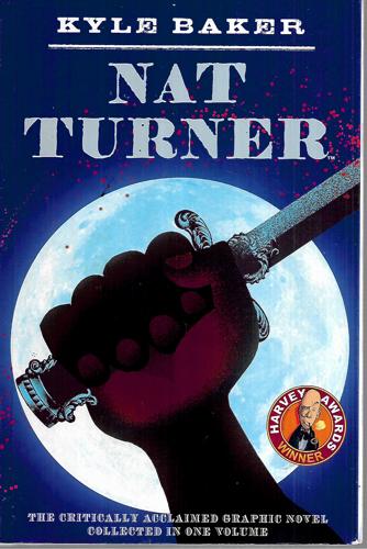 Nat Turner by Kyle Baker