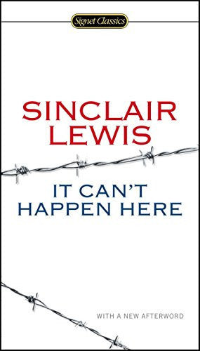 It Can't Happen Here by Sinclair Lewis