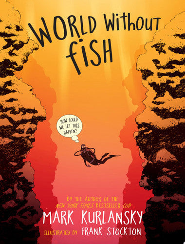 World Without Fish by Mark Kurlansky