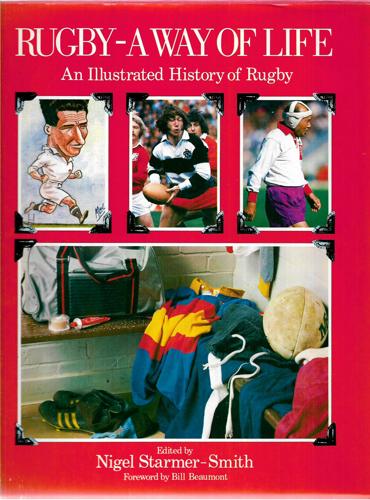 Rugby - A Way Of Life by Nigel Starmer-Smith