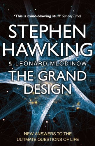 The Grand Design by Stephen Hawking and Leonard Mlodinow