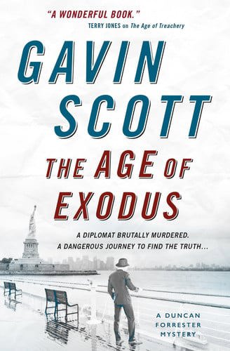 The Age Of Exodus (A Duncan Forrester Mystery) by Gavin Scott