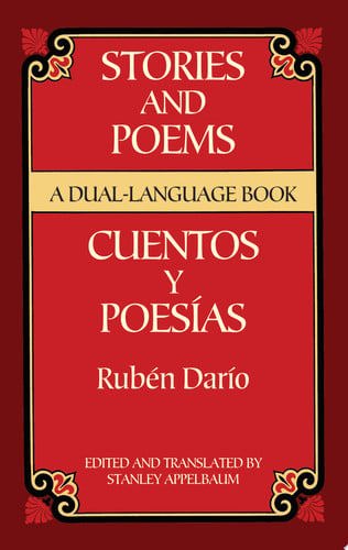 Cuentos Y Poesías - Stories And Poems by Stanley Appelbaum and Rubén Darío