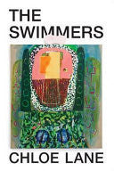 The Swimmers by Chloe Lane