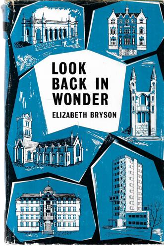 Look Back In Wonder by Elizabeth Bryson
