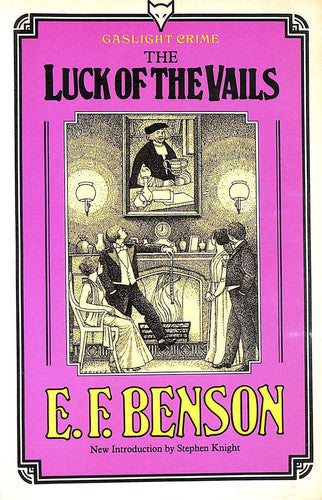 Luck Of The Vails by E. F. Benson