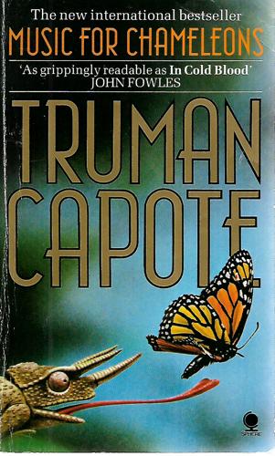 Music For Chameleons: New Writing by Truman Capote
