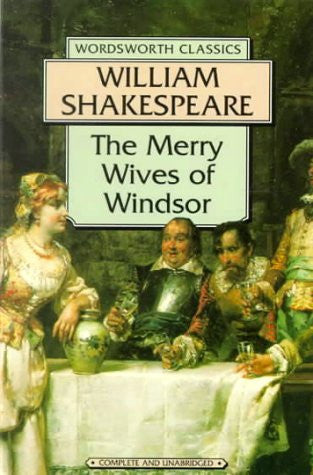 The Merry Wives Of Windsor by William Shakespeare