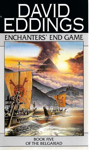 Enchanters' End Game by David Eddings
