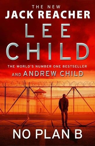 No Plan B by Andrew Child and Lee Child