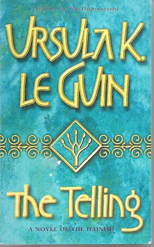 The Telling by Ursula K. Le Guin