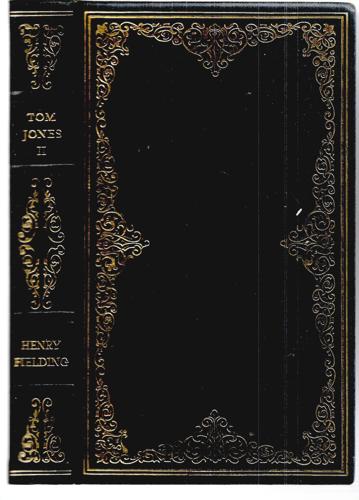 The History of Tom Jones Volume II by Henry Fielding