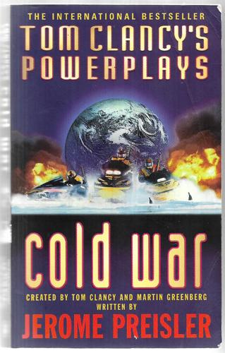 Tom Clancy's Power Plays: Cold War ( by Tom Clancy and Martin Greenberg and Jerome Preisler