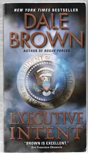 Executive Intent by Dale Brown