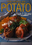 The Popular Potato Best Recipes by Valwyn McMonigal