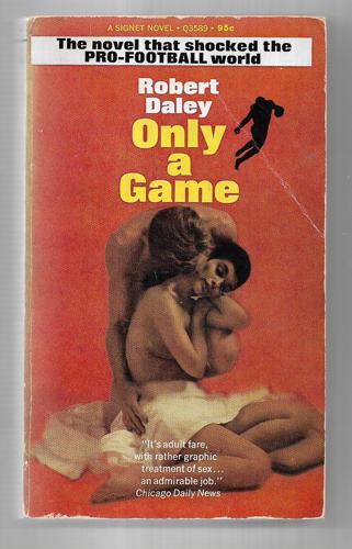 Only a Game by Robert Daley