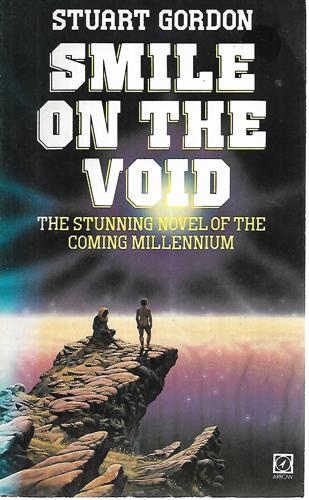 Smile On The Void by Stuart Gordon