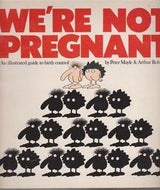 We're Not Pregnant by Peter Mayle; Arthur Robins