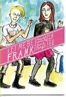 Let Me Be Frank. Issue 5 by Sarah Laing