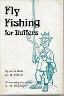 Fly Fishing for Duffers by R.D. Peck