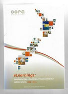 eLearnings: Implementing a national strategy for ICT in Education, 1998- 2010 by Vince Ham and Derek Wenmoth
