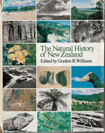 The Natural History of New Zealand by Gordon R. Williams