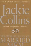 The World Is Full of Married Men by Jackie Collins