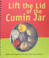 Lift the Lid of the Cumin Jar by Robyn Reid