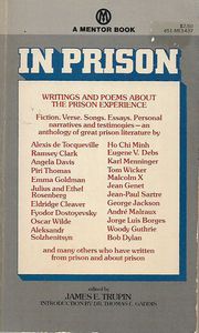 In Prison: Writings And Poems About the Prison Experience by James E. Trupin
