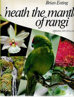 'neath the Mantle of Rangi: original New Zealand by Brian Enting