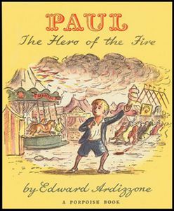Paul, the Hero of the Fire by Edward Ardizzone