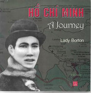 Ho Chi Minh : a Journey by Lady Borton