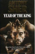 Year of the King: An Actor's Diary And Sketchbook by Antony Sher