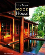 The New Wood House by James Grayson Trulove