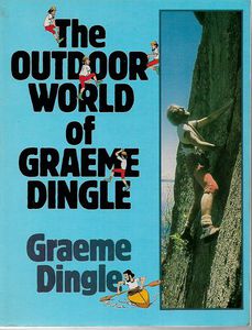 The Outdoor World of Graeme Dingle by Graeme Dingle