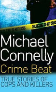 Crime Beat by Michael Connelly