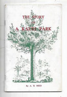 The Story of a Kauri Park by A. H. Reed