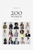 200 Women, Updated And Abridged by Geoff Blackwell and Ruth Hobday and Kieran Edward Scott
