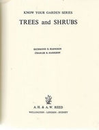 The Reed Know Your Own Garden Series: Trees And Shrubs by Richmond E. Harrison and Charles R. Harrison