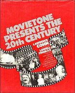 Movietone Presents the 20th Century by Lawrence Cohn
